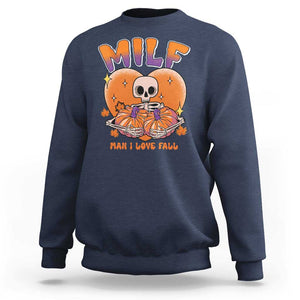 Fall Vibes Sweatshirt MILF Man I Love Fall Funny Spooky Skeleton Pumpkin Halloween TS02 Navy Print Your Wear