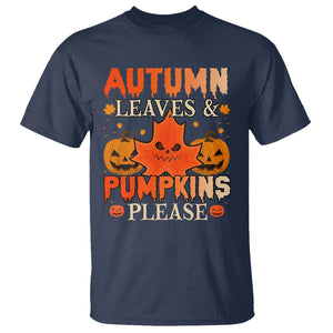 Fall Vibes T Shirt Autumn Leaves And Pumpkin Please Scary Pumpkin Halloween TS02 Navy Print Your Wear