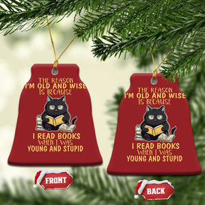 Black Cat Reading Christmas Ornament I'm Old And Wise Because I Read Books When I Was Young And Stupid Funny Reading Lover TS02 Bell Flake Red Print Your Wear