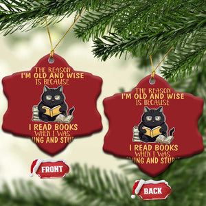 Black Cat Reading Christmas Ornament I'm Old And Wise Because I Read Books When I Was Young And Stupid Funny Reading Lover TS02 Snow Flake Red Print Your Wear