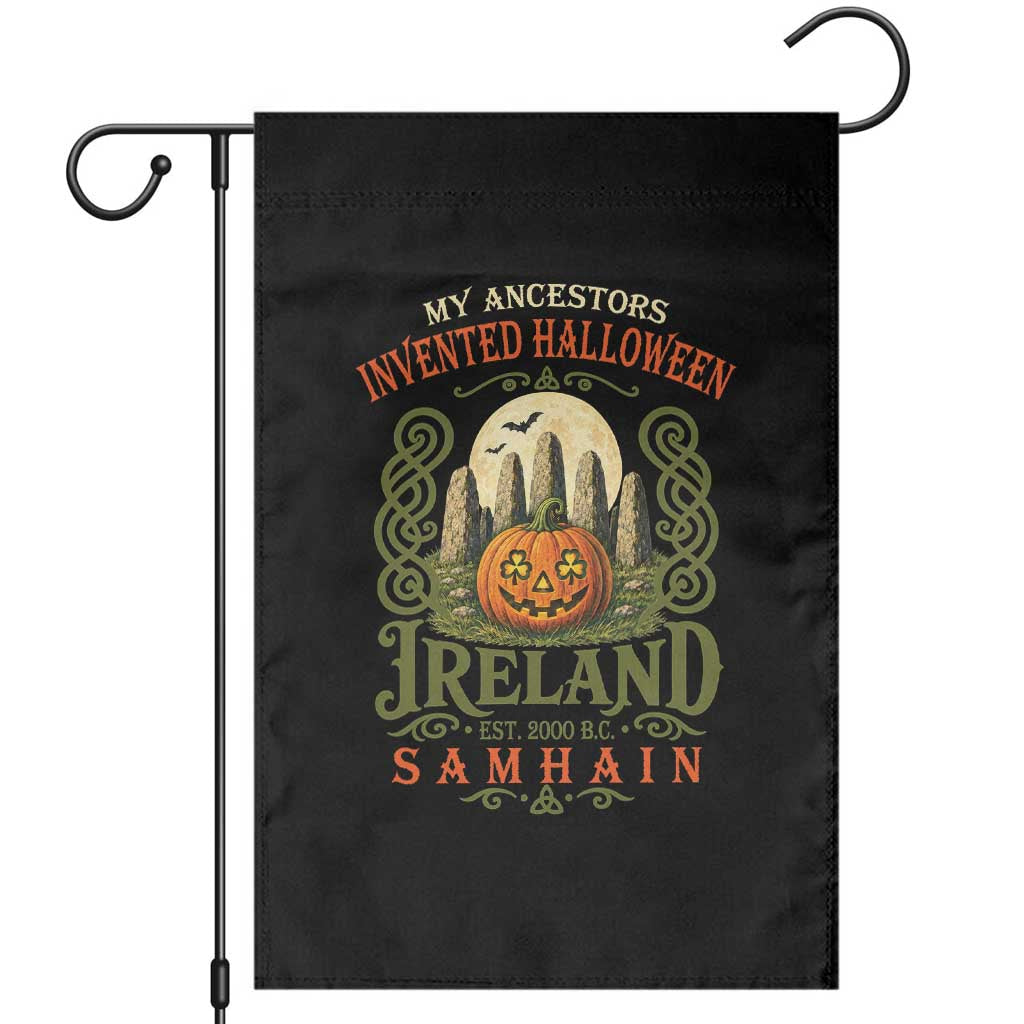 My Ancestors Invented Halloween Ireland Est 2000 BC Samhain Garden Flag Irish Celtic Pumpkin Spooky Graphic