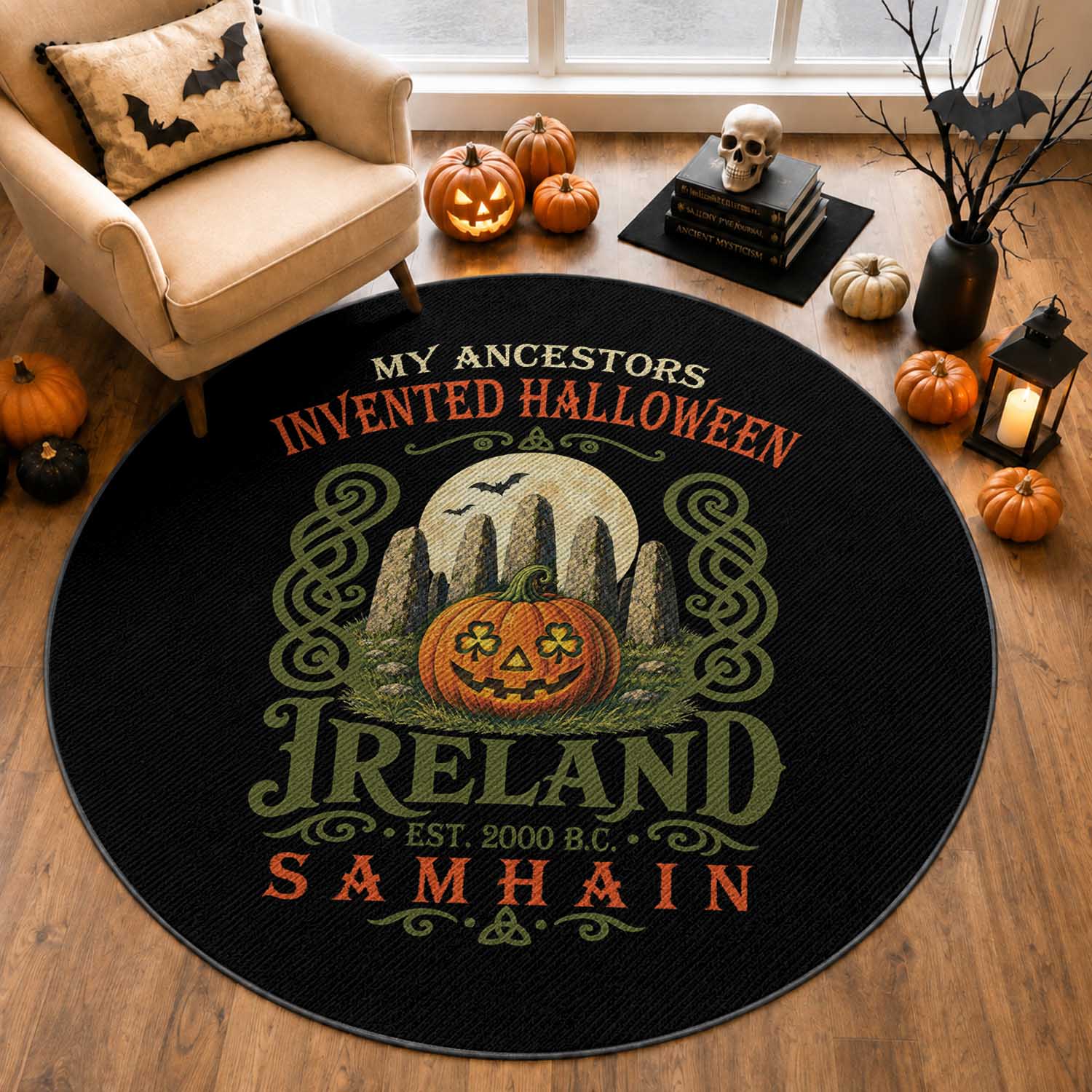 My Ancestors Invented Halloween Ireland Est 2000 BC Samhain Round Rug Irish Celtic Pumpkin Spooky Graphic