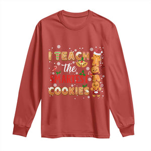 Teacher Christmas Long Sleeve Shirt I Teach The Smartest Cookies Gingerbread Man Students TS02 Red Print Your Wear