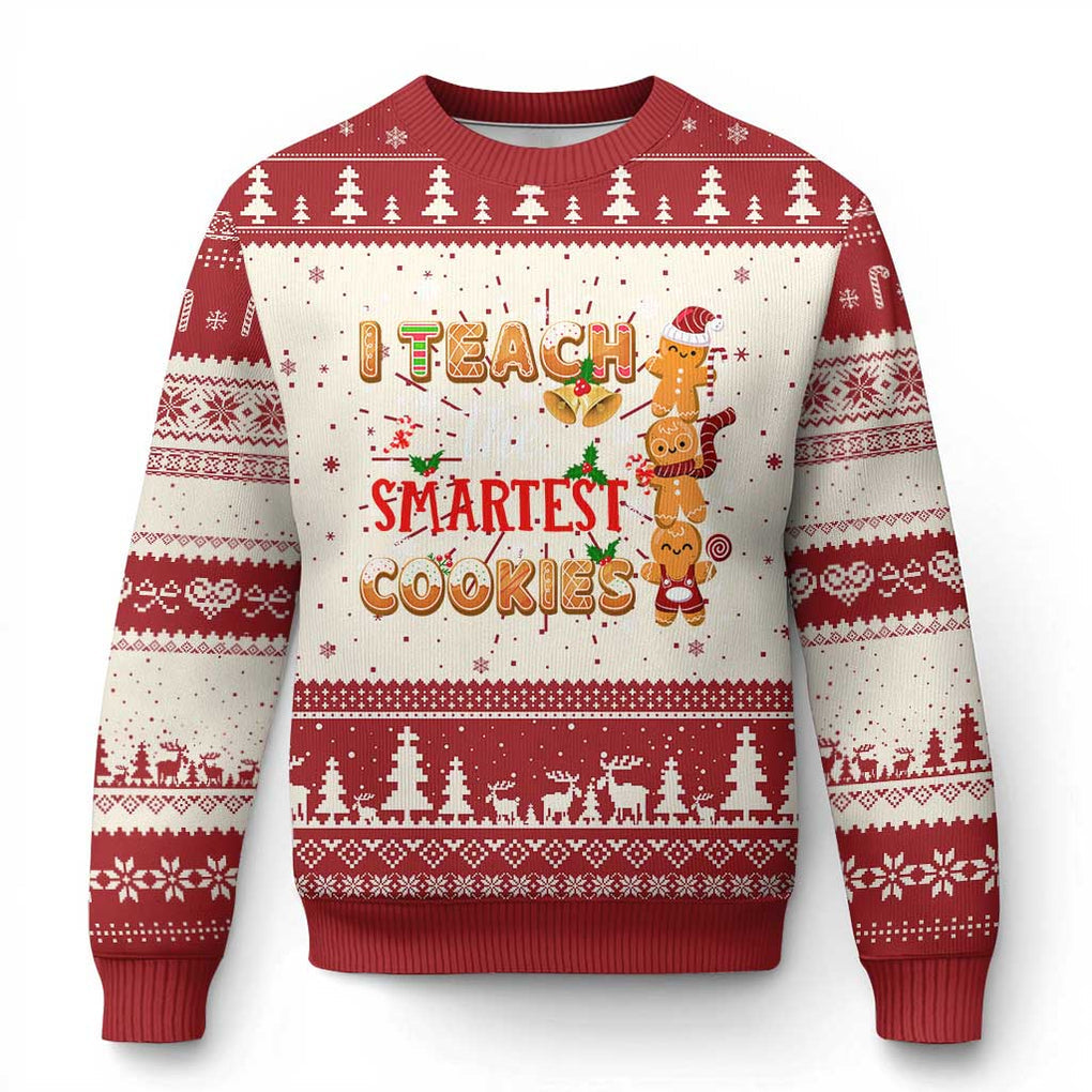 Teacher Christmas Ugly Christmas Sweater I Teach The Smartest Cookies Gingerbread Man Students TS02 Red Print Your Wear
