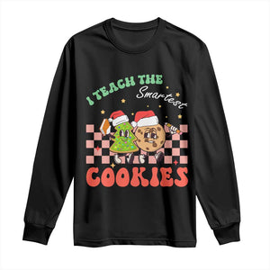 Teacher Christmas Long Sleeve Shirt I Teach The Smartest Cookies Retro Groovy Xmas Cookies TS02 Black Print Your Wear