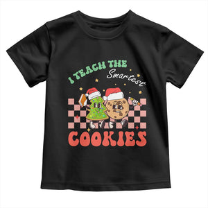 Teacher Christmas Toddler T Shirt I Teach The Smartest Cookies Retro Groovy Xmas Cookies TS02 Black Print Your Wear