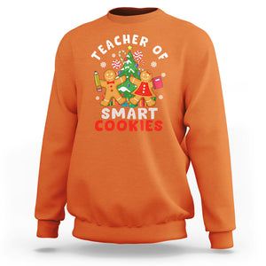 Teacher of Smart Cookies Christmas Gingerbread Man Sweatshirt Teacher of Smart Cookies TS02 Orange Printyourwear