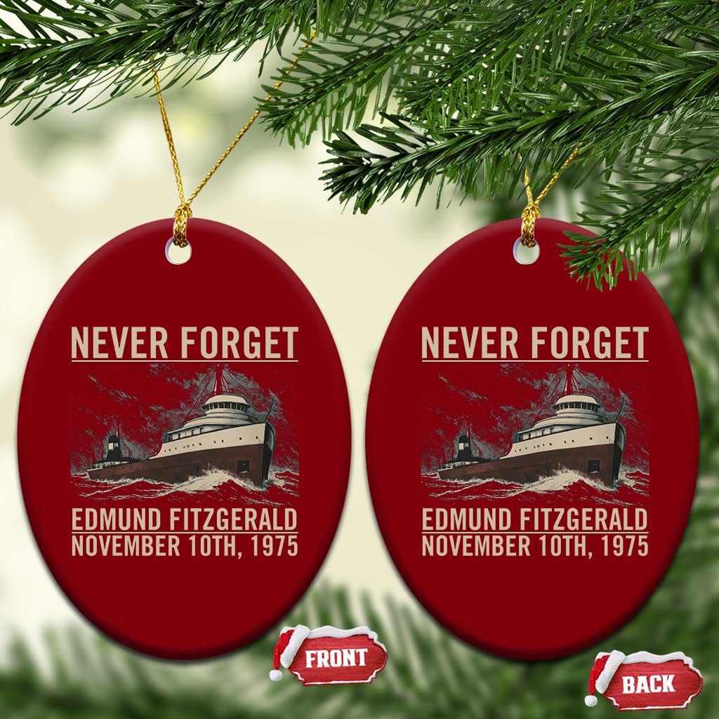 Never Forget Edmund Fitzgerald Tribute Ceramic Ornament November 10 1975 Shipwreck Memorial TS02 Print Your Wear