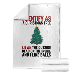 I Identify as a Christmas Tree Throw Blanket Funny Lit and Dead Inside Holiday Humor TS02 White Print Your Wear
