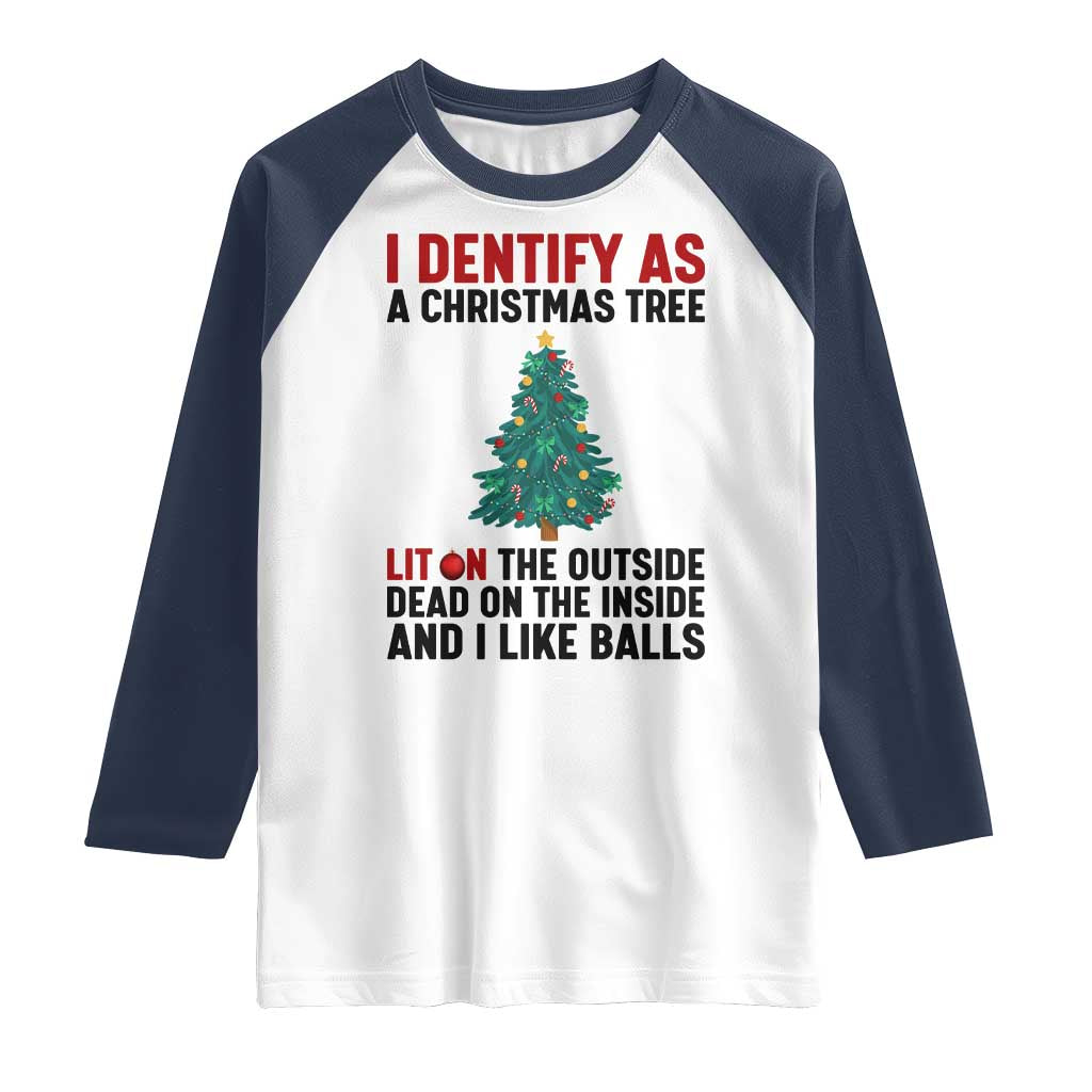 I Identify as a Christmas Tree Raglan Shirt Funny Lit and Dead Inside Holiday Humor TS02 White Navy Print Your Wear