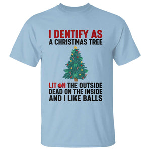 I Identify as a Christmas Tree T Shirt Funny Lit and Dead Inside Holiday Humor TS02 Light Blue Print Your Wear