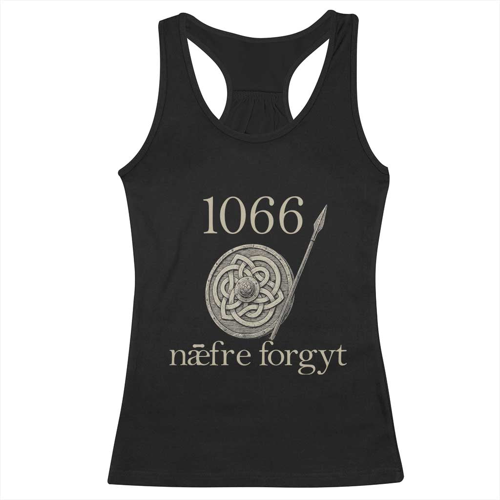 1066 Never Forget Racerback Tank Top Battle of Hastings Old English Anglo Saxon Warrior Medieval Shield TS02 Black Print Your Wear