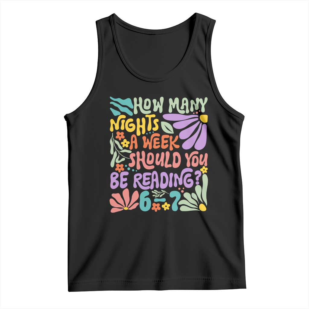 How Many Nights Should You Be Reading 6 7 Tank Top Retro Funny 67 Six Seven Meme Book Lover TS02 Black Print Your Wear