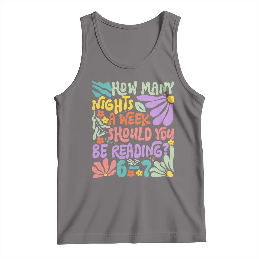 How Many Nights Should You Be Reading 6 7 Tank Top Retro Funny 67 Six Seven Meme Book Lover TS02 Deep Heather Print Your Wear