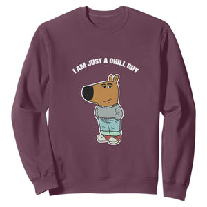 I Am Just A Chill Guy Sweatshirt Funny My New Character TS02 Maroon Print Your Wear