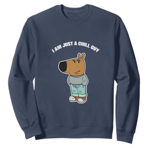 I Am Just A Chill Guy Sweatshirt Funny My New Character TS02 Navy Print Your Wear