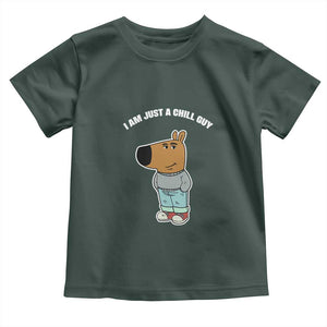 I Am Just A Chill Guy Toddler T Shirt Funny My New Character TS02 Dark Forest Green Print Your Wear