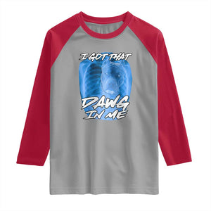 I Got That Dawg In Me Raglan Shirt Funny Pitbull Xray Ironic Meme Viral Quote TS02 Sport Gray Red Print Your Wear