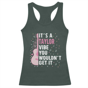 Taylor Name Racerback Tank Top It's A Taylor Vibe You Wouldn't Get It TS02 Dark Forest Green Print Your Wear