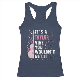 Taylor Name Racerback Tank Top It's A Taylor Vibe You Wouldn't Get It TS02 Navy Print Your Wear