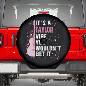 Taylor Name Spare Tire Cover It's A Taylor Vibe You Wouldn't Get It TS02 Black Print Your Wear