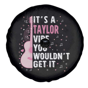 Taylor Name Spare Tire Cover It's A Taylor Vibe You Wouldn't Get It TS02 Print Your Wear