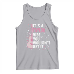 Taylor Name Tank Top It's A Taylor Vibe You Wouldn't Get It TS02 Athletic Heather Print Your Wear