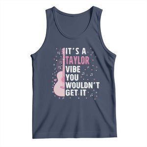 Taylor Name Tank Top It's A Taylor Vibe You Wouldn't Get It TS02 Navy Print Your Wear