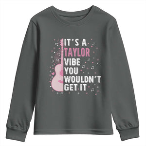 Taylor Name Youth Sweatshirt It's A Taylor Vibe You Wouldn't Get It TS02 Dark Heather Print Your Wear