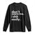 Funny Sarcastic Quote Long Sleeve Shirt Don't Scare Me I Shit Easily TS02 Black Print Your Wear