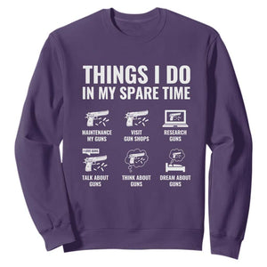 Funny Gun Lover Sweatshirt Things I Do In My Spare Time Guns Owner Enthusiast TS02 Purple Print Your Wear