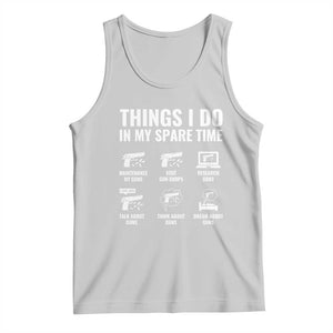 Funny Gun Lover Tank Top Things I Do In My Spare Time Guns Owner Enthusiast TS02 Ash Print Your Wear