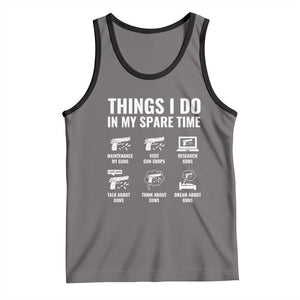 Funny Gun Lover Tank Top Things I Do In My Spare Time Guns Owner Enthusiast TS02 Deep Heather Black Print Your Wear