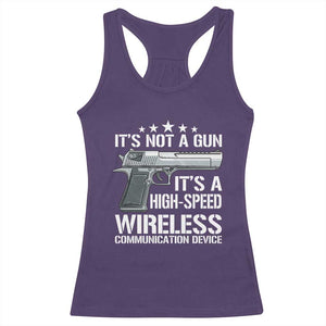 Funny Gun Lover Racerback Tank Top Its Not A Gun Its A High Speed Wireless Communication Device TS02 Purple Print Your Wear