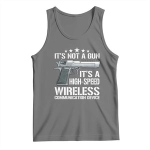 Funny Gun Lover Tank Top Its Not A Gun Its A High Speed Wireless Communication Device TS02 Black Heather Print Your Wear