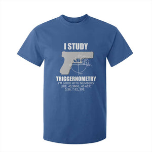 Funny Gun Owner T Shirt For Kid I Study Triggernometry I'm Good With Numbers 2nd Amendment Rights TS02 Royal Blue Print Your Wear