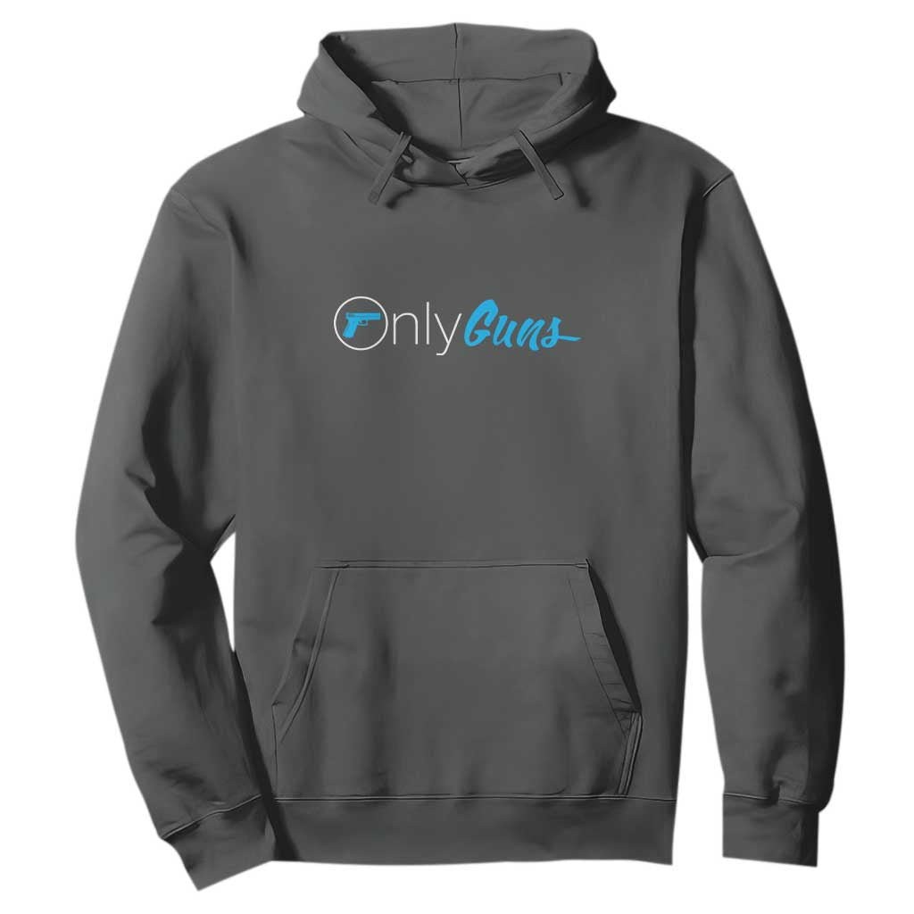 Funny Gun Owner Hoodie Only Guns Meme Parody TS02 Dark Heather Print Your Wear
