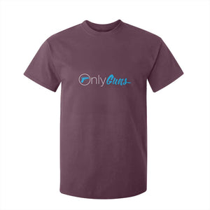 Funny Gun Owner T Shirt For Kid Only Guns Meme Parody TS02 Maroon Print Your Wear