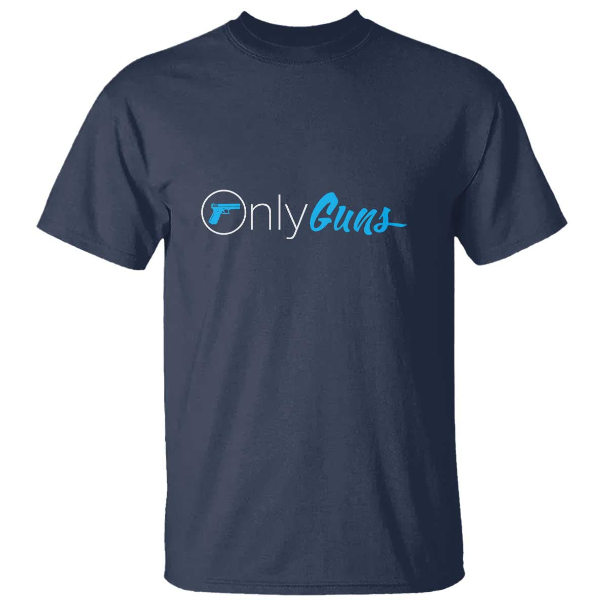Funny Gun Owner T Shirt Only Guns Meme Parody TS02 Navy Print Your Wear