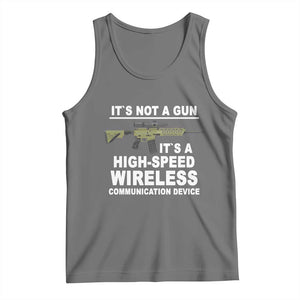 Funny Sarcastic Gun Meme Tank Top Its Not A Gun It's A High-Speed Wireless Communitation Device Rifle TS02 Black Heather Print Your Wear