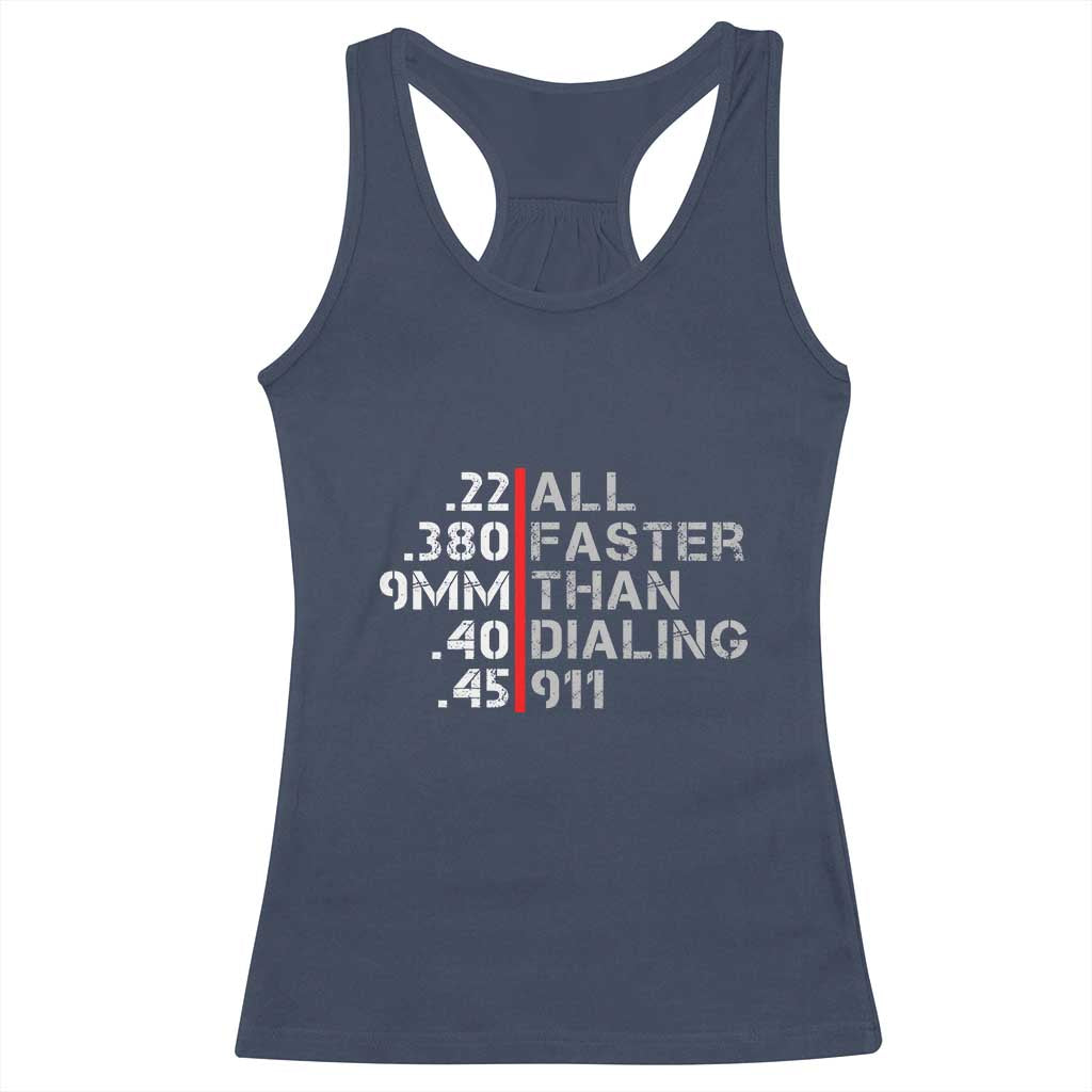 Funny Gun Owner Racerback Tank Top Faster Than Dialing 911 Bullet Diameter TS02 Navy Print Your Wear