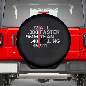 Funny Gun Owner Spare Tire Cover Faster Than Dialing 911 Bullet Diameter TS02 Black Print Your Wear