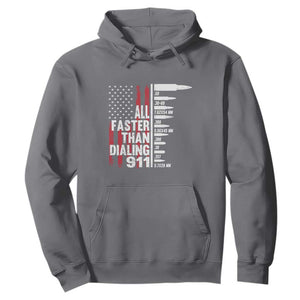 Funny Gun Lover Hoodie All Faster Than Dialing 911 Bullets American Flag TS02 Charcoal Print Your Wear