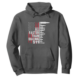 Funny Gun Lover Hoodie All Faster Than Dialing 911 Bullets American Flag TS02 Dark Heather Print Your Wear