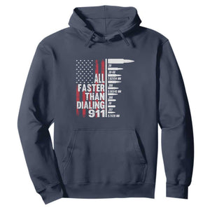 Funny Gun Lover Hoodie All Faster Than Dialing 911 Bullets American Flag TS02 Navy Print Your Wear