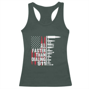 Funny Gun Lover Racerback Tank Top All Faster Than Dialing 911 Bullets American Flag TS02 Dark Forest Green Print Your Wear