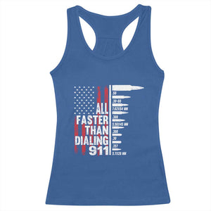 Funny Gun Lover Racerback Tank Top All Faster Than Dialing 911 Bullets American Flag TS02 Royal Blue Print Your Wear