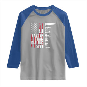 Funny Gun Lover Raglan Shirt All Faster Than Dialing 911 Bullets American Flag TS02 Sport Gray Royal Print Your Wear