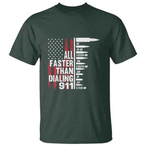 Funny Gun Lover T Shirt All Faster Than Dialing 911 Bullets American Flag TS02 Dark Forest Green Print Your Wear