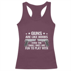 Funny Gun Lover Racerback Tank Top Guns Are Like Boobs Titties Joke Pistol TS02 Maroon Print Your Wear